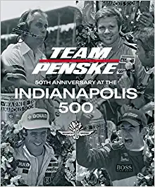 (image for) Team Penske: 50th Anniversary at the Indianapolis 500 - Click Image to Close
