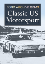 (image for) Ford Archive Gems: Classic US Motorsport - Click Image to Close