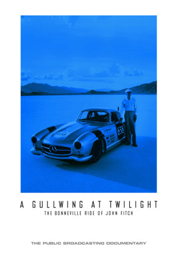 (image for) A Gullwing at Twilight: The Bonneville Ride of John Fitch - Click Image to Close