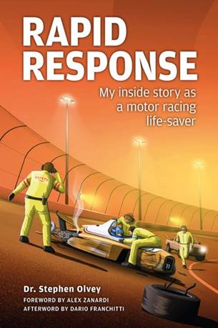 (image for) Rapid Response: My inside story as a motor racing life-saver - Click Image to Close